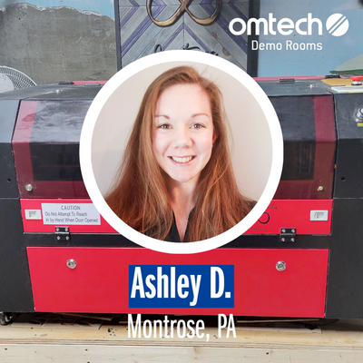 Laser Engraving in Montrose, Pennsylvania | Demo Room Host - Ashley D.